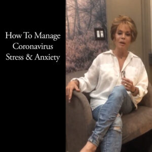 Video: How To Manage Coronavirus Stress & Anxiety